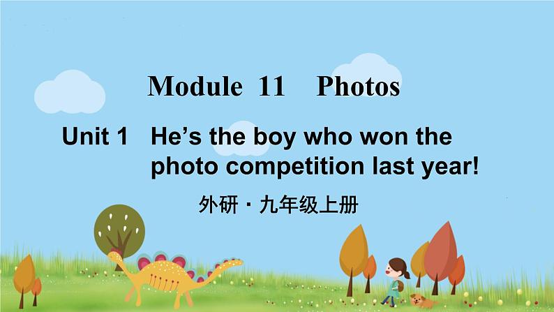 外研英语九年级上册 Module 11 Unit 1 PPT课件+素材04