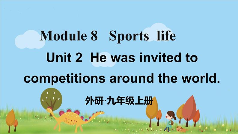 外研英语九年级上册 Module 8 Unit 2 PPT课件+素材01