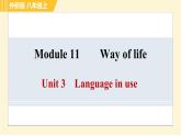 外研版八年级上册英语习题课件 Module11 Unit3