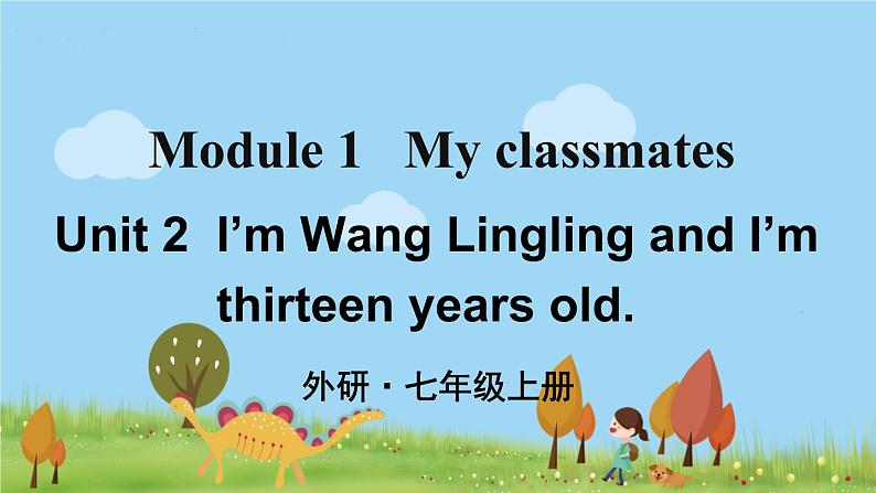 外研英语七年级上册 Module 1 Unit 2PPT课件01