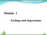 新版外研版 八年级英语下册Module1FeelingsandimpressionsUnit1Itsmellsdelicious课件