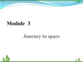 新版外研版 八年级英语下册Module3 Journeytospace Unit3 Languageinuse课件