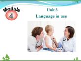 新版外研版 八年级英语下册Module4 Seeingthedoctor Unit3 Languageinuse课件