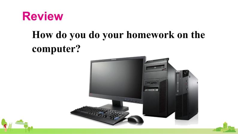 初中外研版新标准module7computersunit2whendoyouuseacomputer课文