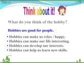 新版外研版 八年级英语下册Module6 Hobbies Unit2 Hobbiescanmakeyougrowasaperson课件