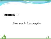 新版外研版 八年级英语下册Module7 SummerinLosAngeles Unit3 Languageinuse课件