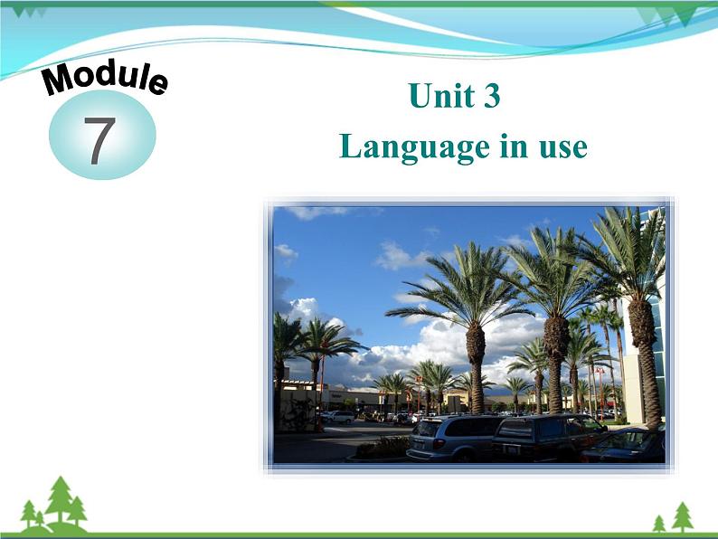 新版外研版 八年级英语下册Module7 SummerinLosAngeles Unit3 Languageinuse课件02