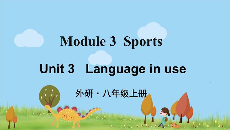 外研英语八年级上册 Module 3 Unit 3 PPT课件01