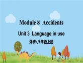 外研英语八年级上册 Module 8 Unit 3 PPT课件
