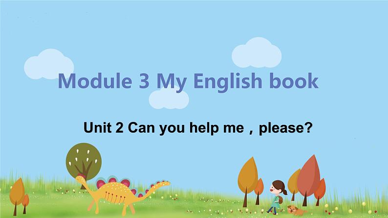 Unit 2 Can you help me, please第1页