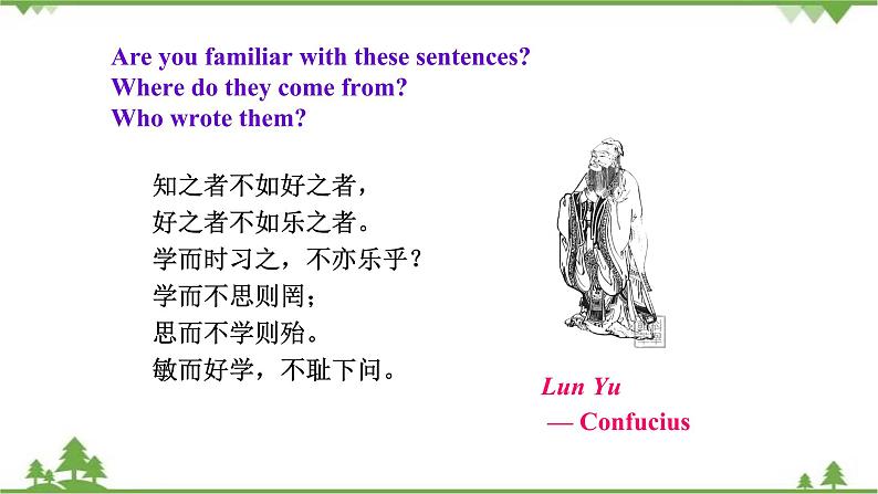 7.1 Unit 1 We’re still influenced by Confucius’s ideas-外研版九年级英语上册  同步教学课件04