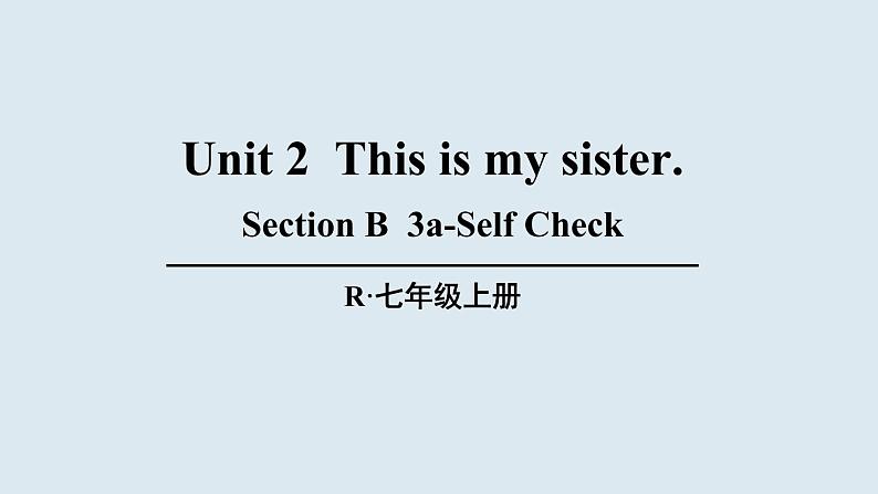 人教版 七上 unit 2 第5课时（Section B 3a-Self Check）课件PPT第1页