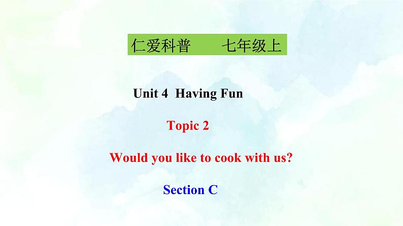 Unit 4 Topic 2 Section C（课件+练习+音视频）01