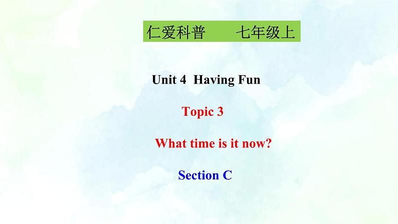 Unit 4 Topic 3 SectionC (课件+练习+音视频)01