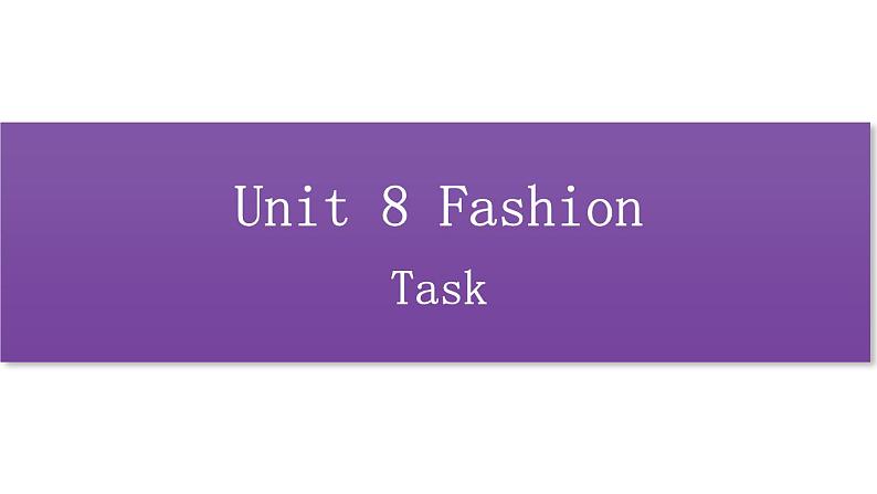 牛津译林版7A unit8 task教案+课件+课时练+音频课件01