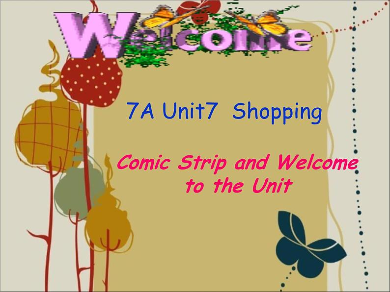 牛津译林版7A unit7 Welcome to the unit 教案+课件+课时练+音频课件01