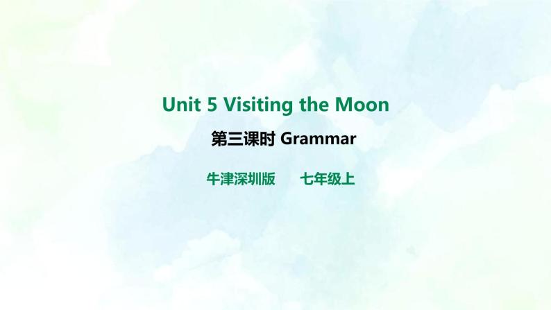 Unit 5 Visiting the Moon第三课时grammar教案+课件+习题01