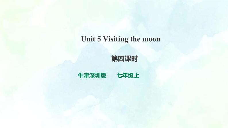 Unit 5 Visiting the moon第四课时教案+课件+习题01