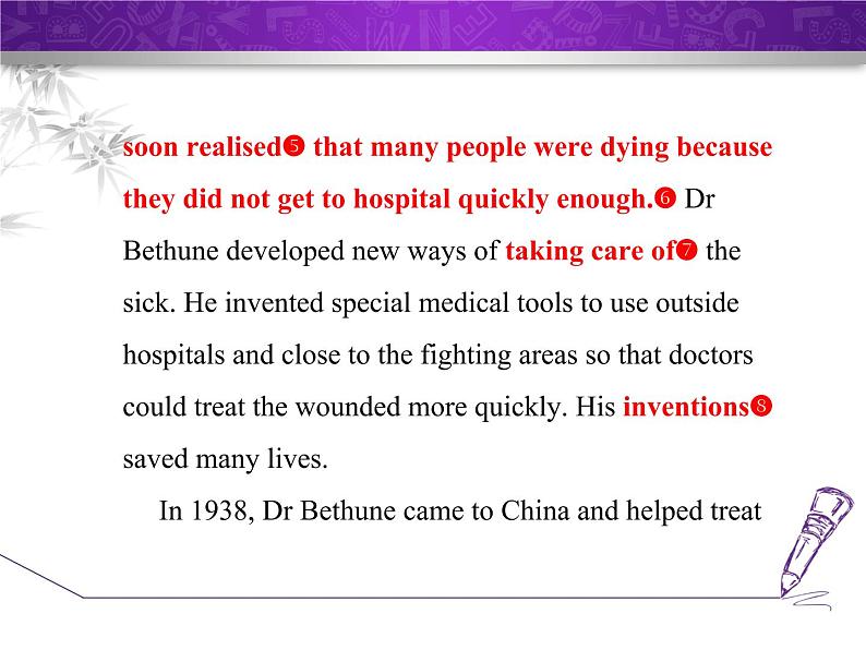 Module 3 Heroes. Unit 2 There were few doctors, so he had to work very hard on his own.课件07