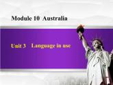 Module 10 Australia. Unit 3 Language in use.课件