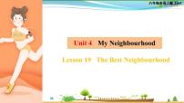 初中英语冀教版八年级上册Lesson 19 The Best Neighourhood教学ppt课件