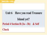 鲁教五四版八年级上册英语习题课件 Unit6 Period 4 Section B (3a—3b) & Self Check