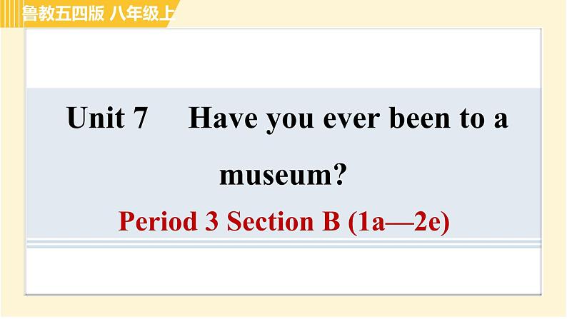 鲁教五四版八年级上册英语 Unit7 习题课件01
