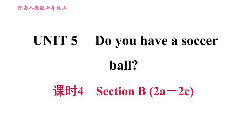 人教版七年级上册习题课件 Unit5 课时4　Section B (2a－2c)第1页