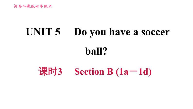 人教版七年级上册习题课件 Unit5 课时3　Section B(1a－1d)第1页