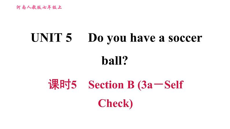 人教版七年级上册习题课件 Unit5 课时5　Section B (3a－Self Check)第1页