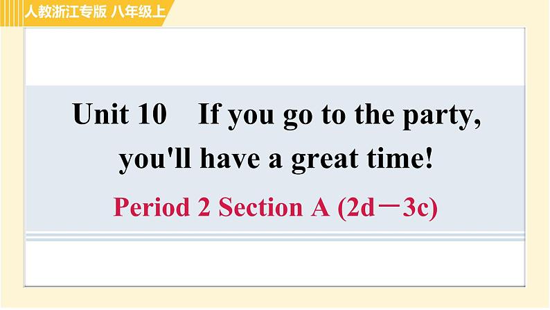 人教版A本八年级上册英语 Unit10  Period 2 Section A (2d－3c) 习题课件01