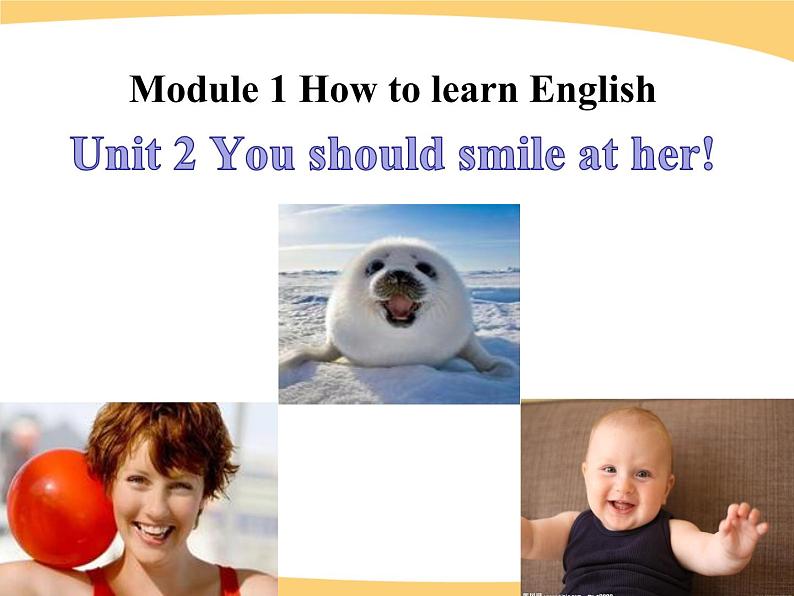 外研版八年级英语上册Module1 Unit2 You should smile at her! 课件（共24张）01