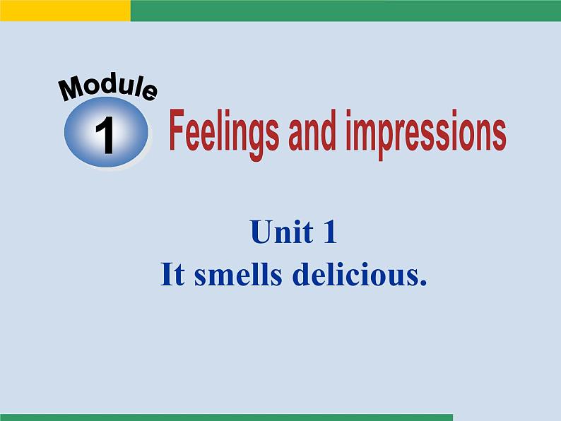 外研版八年级英语下册Module 1 Unit 1 It smells delicious.课件第2页