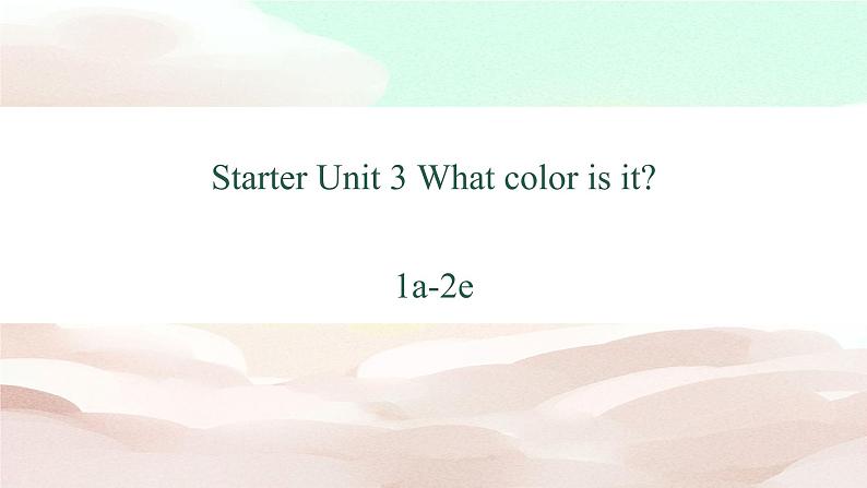 人教版（新目标）七年级英语上册Starter Unit 3 What color is it Period 1（1a-2e）课件第1页