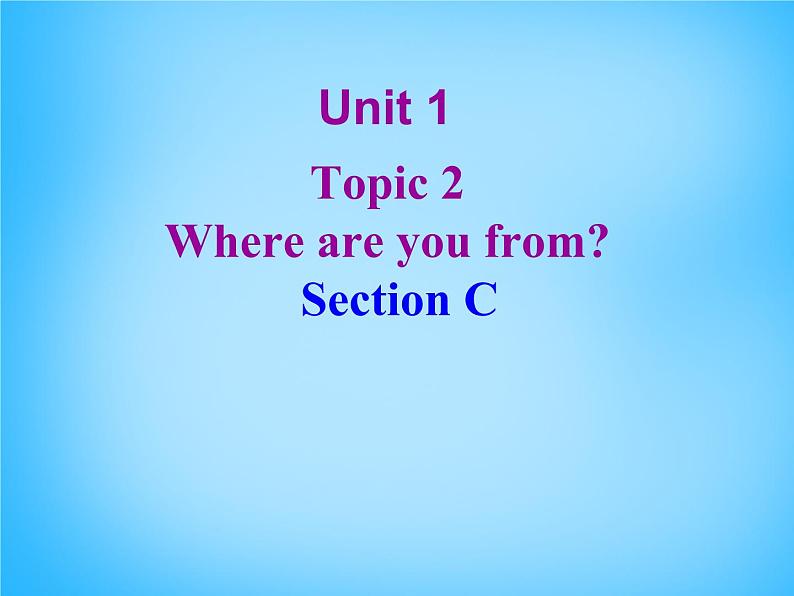 仁爱初中英语七上《Unit 1Topic 2 Where are you fromB》PPT课件 (3)第2页