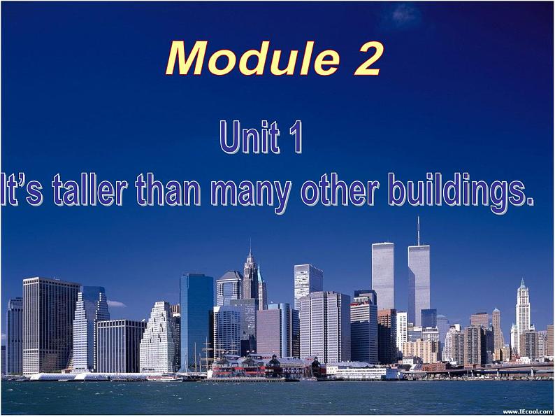 外研版八年级英语上册 Module 2 Unit 1 It's taller than many other buildings课件 (2)02