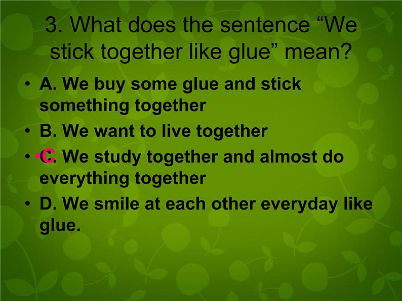 外研版八年级英语下册 Module 9 Unit 2 I believe that the world is what you think it is课件第7页