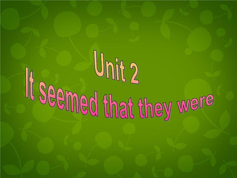 外研版八年级英语下册 Module 10 Unit 2 It seemed that they were speaking to me in person课件第3页