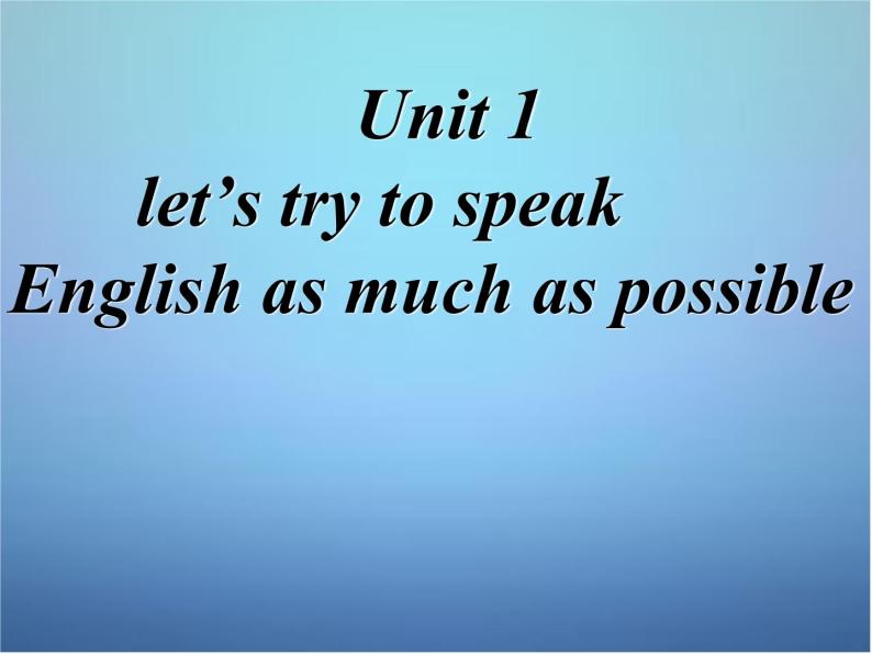 外研版八年级英语上册《Module 1 Unit 1 Let’s try to speak English as much as possible》课件02