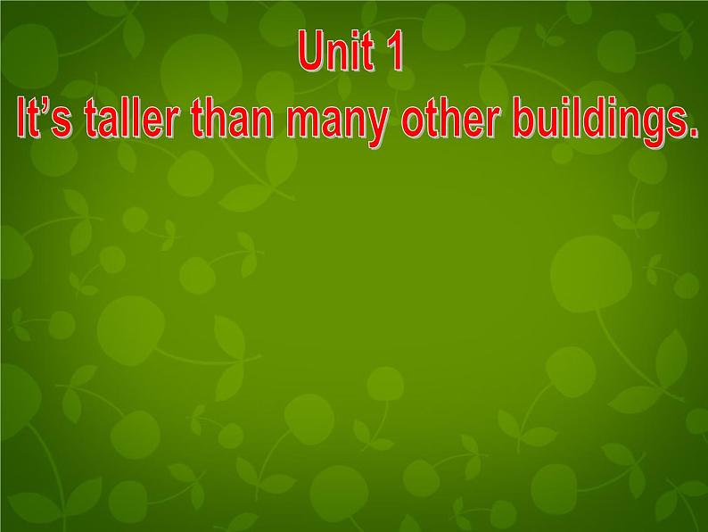 外研版八年级英语上册 Module 2 Unit 1 It’s taller than many other buildings课件 (1)03