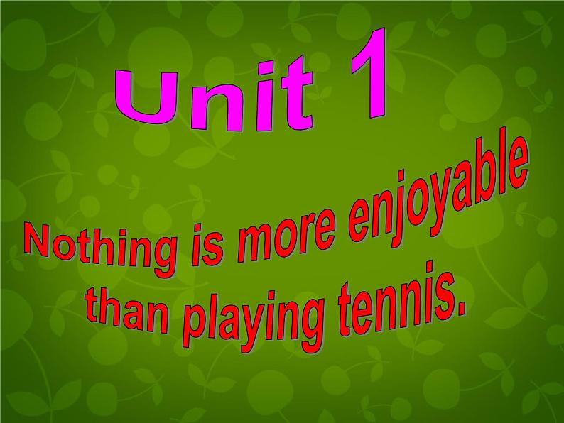 外研版八年级英语上册 Module 3 Unit 1 Nothing is more exciting than playing tennis课件 (2)第3页