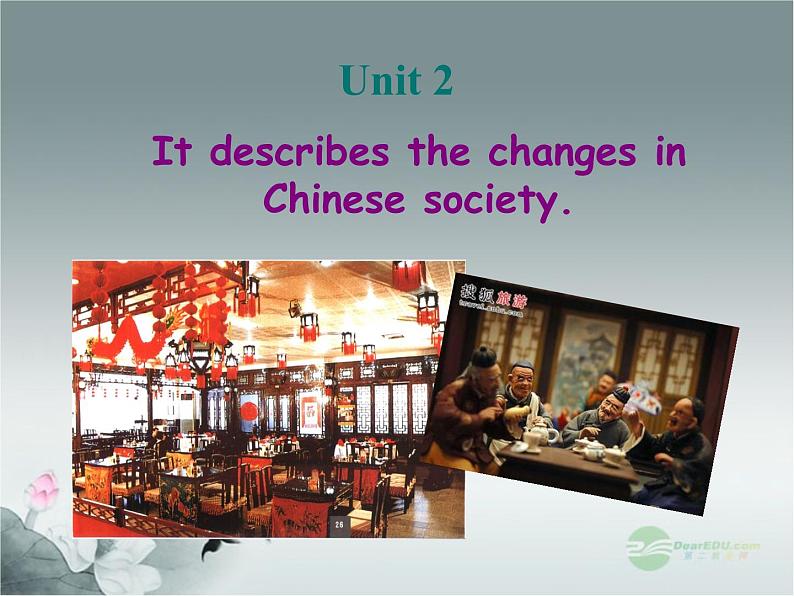 外研版八年级英语上册 Module 5 Lao She Teahouse Unit 2 It describes the changes in Chinese society课件1第3页