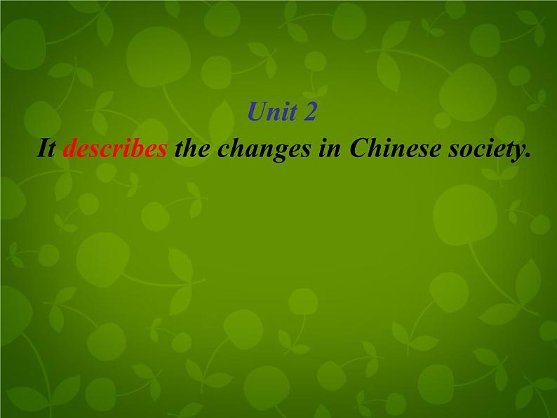 外研版八年级英语上册 Module 5 Unit 2 It describes the changes in Chinese society课件第2页