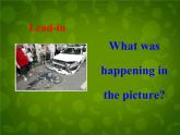 外研版八年级英语上册 Module 8 Unit 1 While the car were changing to red, a car suddenly appeared课件 (1)