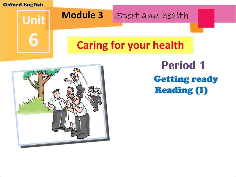 牛津深圳版英语九下课件：Unit 6 Period 1课件02