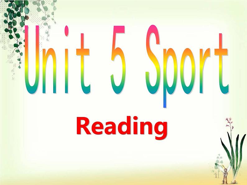 深圳市初中英语九年级级下Unit5 Sports教学课件Reading第2页