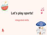译林版七上  Unit 2《Let's play sports》integrated skills 课件+教案+练习