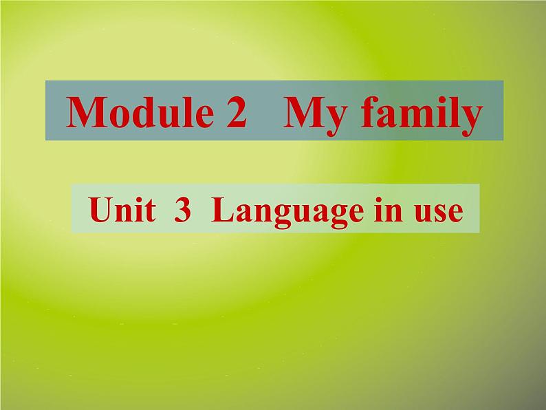 2021外研版七年级英语（上） Module 2 Unit  3  Language in use课件（共第1页