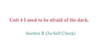 初中英语人教新目标 (Go for it) 版九年级全册Unit 4 I used to be afraid of the dark.Section B图片课件ppt