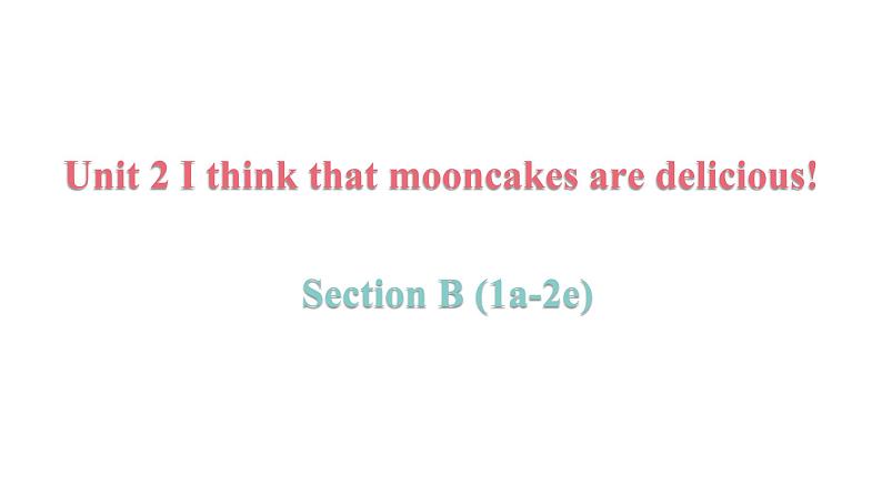 Unit 2-Section B (1a-2d)课件3 人教版（新目标）英语九年级全册第1页